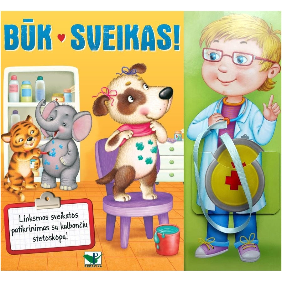 Būk sveikas! (su kalbančiu stetoskopu) – pagrindinis vaizdas