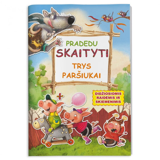 Pradedu skaityti. Trys paršiukai (DIDŽIOSIOMIS RAIDĖMIS IR SKIEMENIMIS)