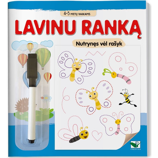 Lavinu ranką. 4-5 metų vaikams. Nutrynęs vėl rašyk. Su flomasteriu