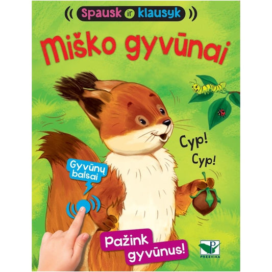 Spausk ir klausyk. Miško gyvūnai